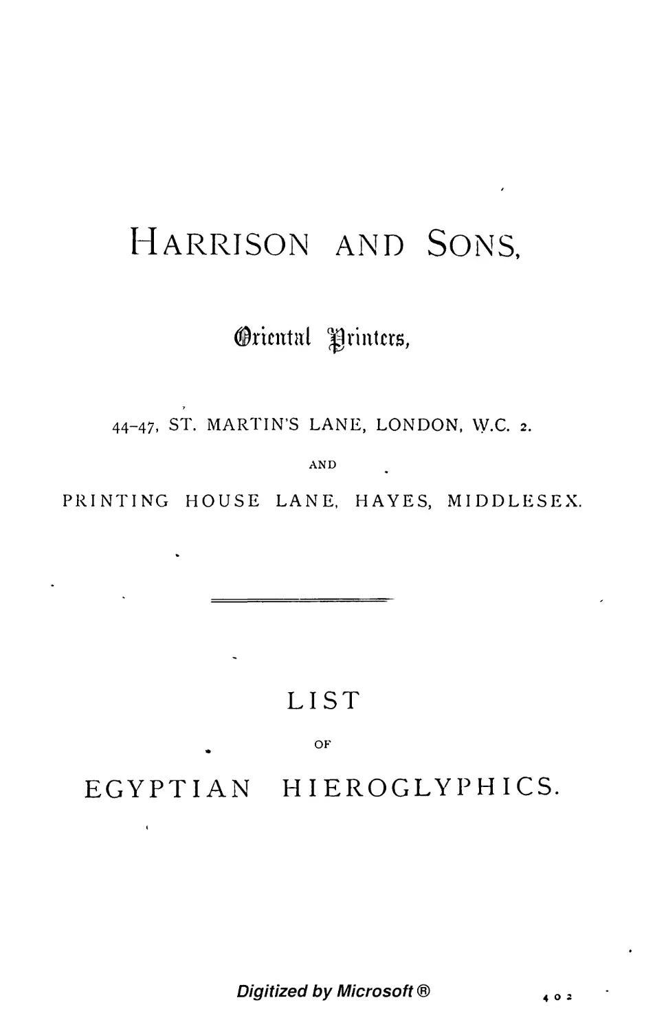 List of Egyptian Hieroglyphic Characters in the Fount of Messrs. Harrison and Sons; with Appendix