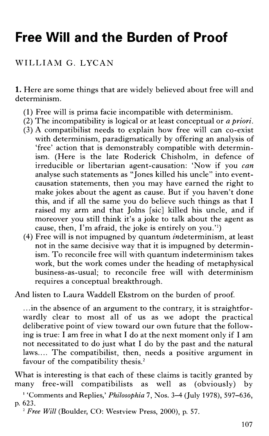 Free Will and the Burden of Proof / WILLIAM G. LYCAN