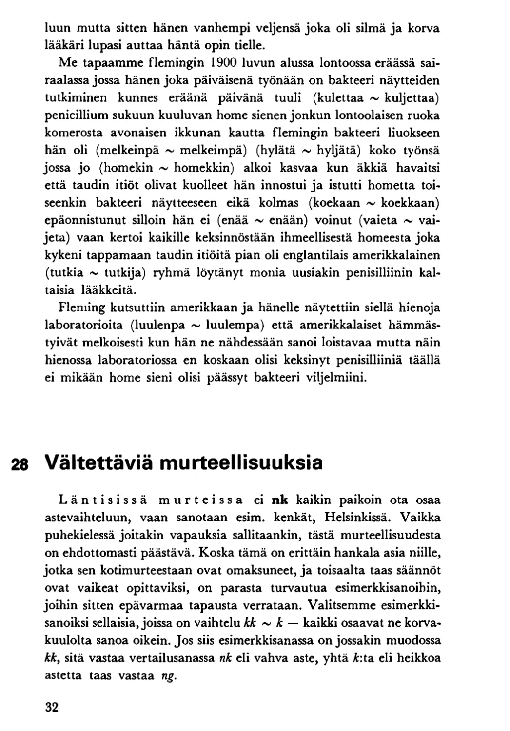 Vältettäviä murteellisuuksia