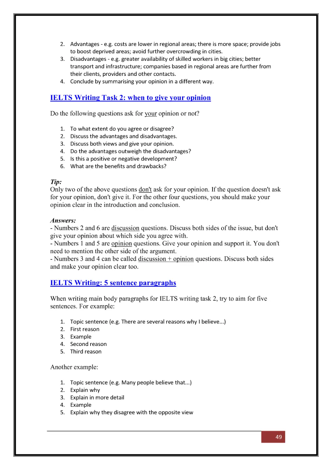 UIELTS Writing Task 2: when to give your opinionU
UIELTS Writing: 5 sentence paragraphsU