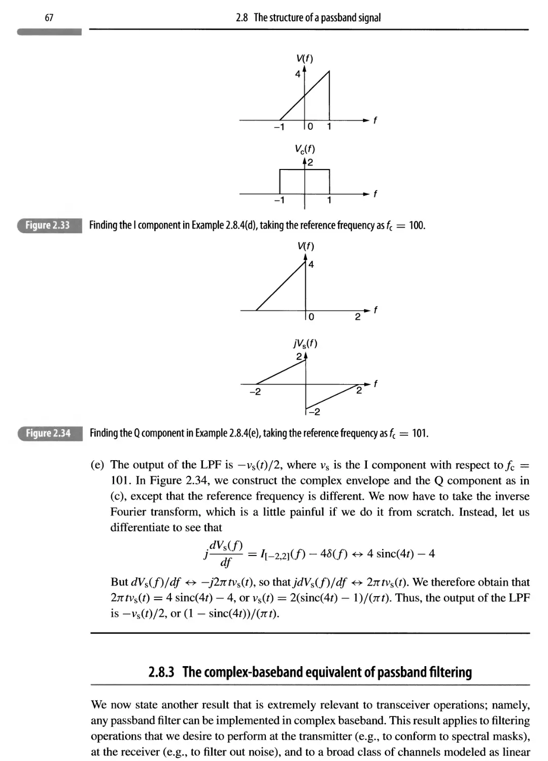 2.8.3 The complex-baseband equivalent of passband filtering 67