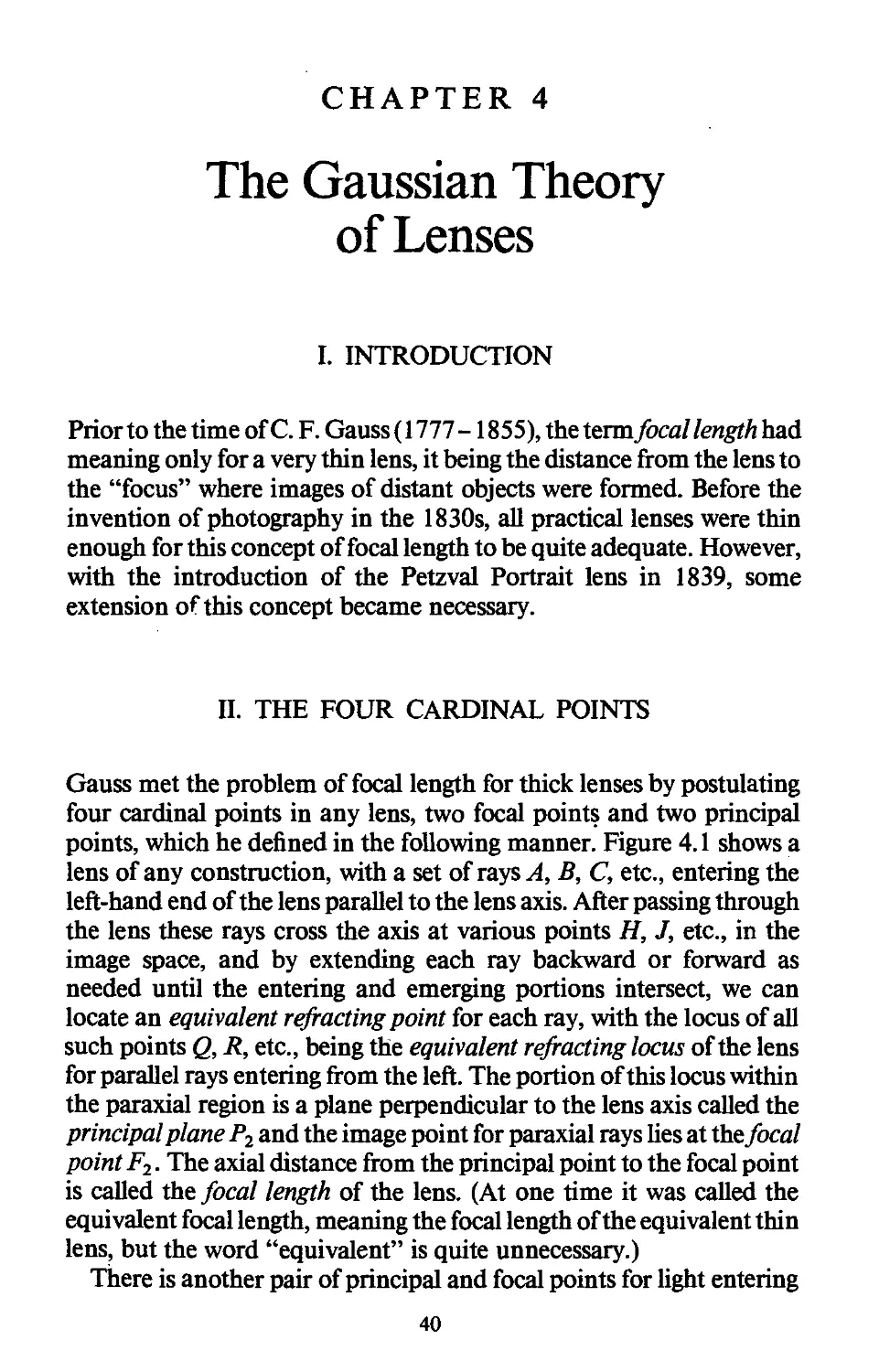 4. THE GAUSSIAN THEORY OF LENSES
II. The Four Cardinal Points