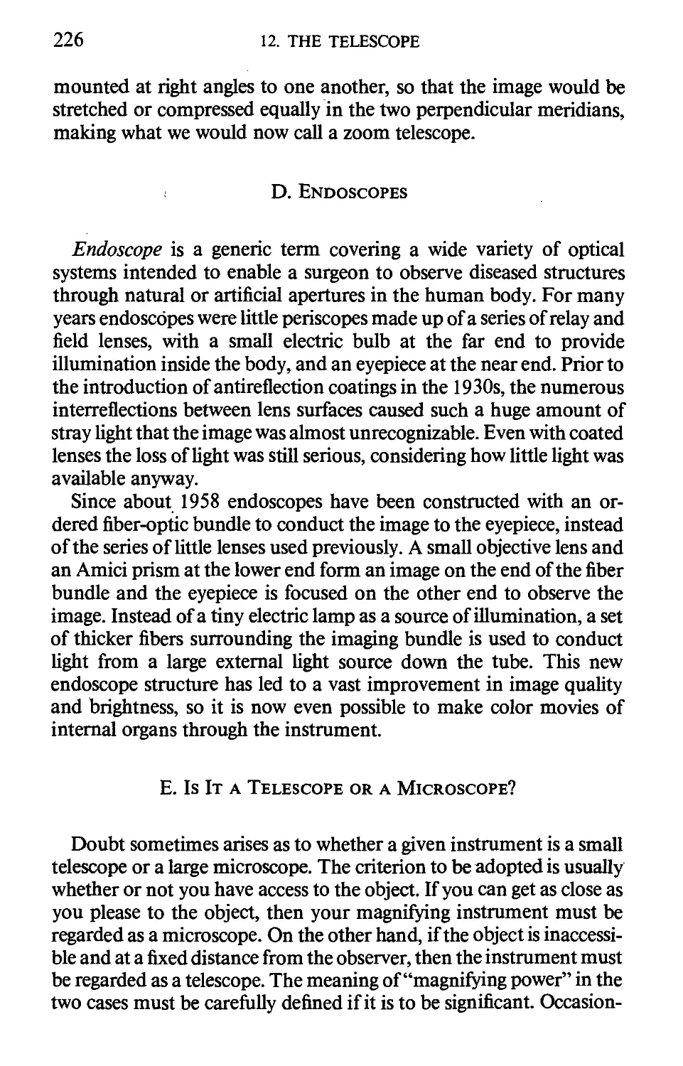 D. Endoscopes
E. Is It a Telescope or a Microscope?