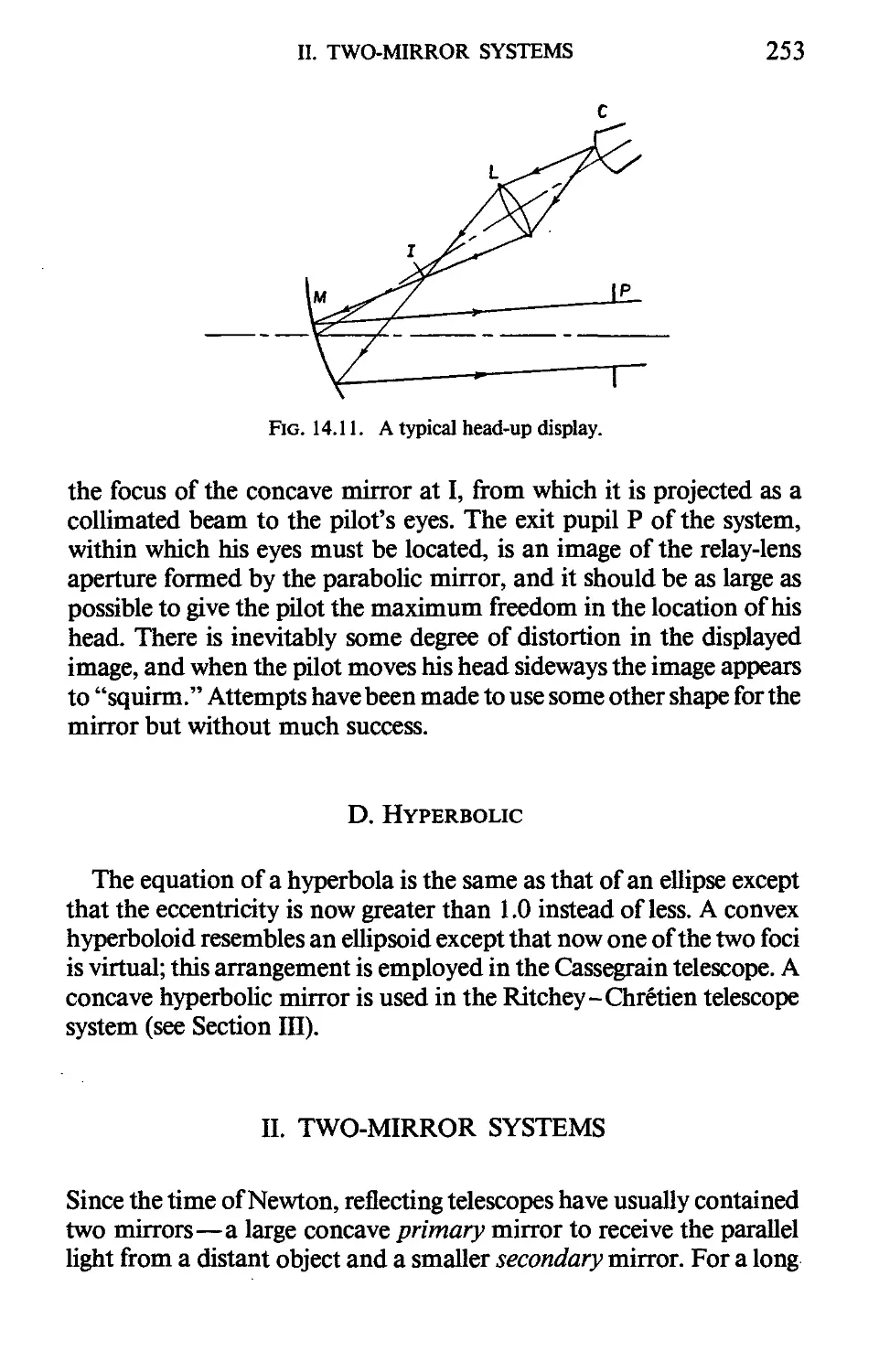 D. Hyperbolic
II. Two-Mirror Systems