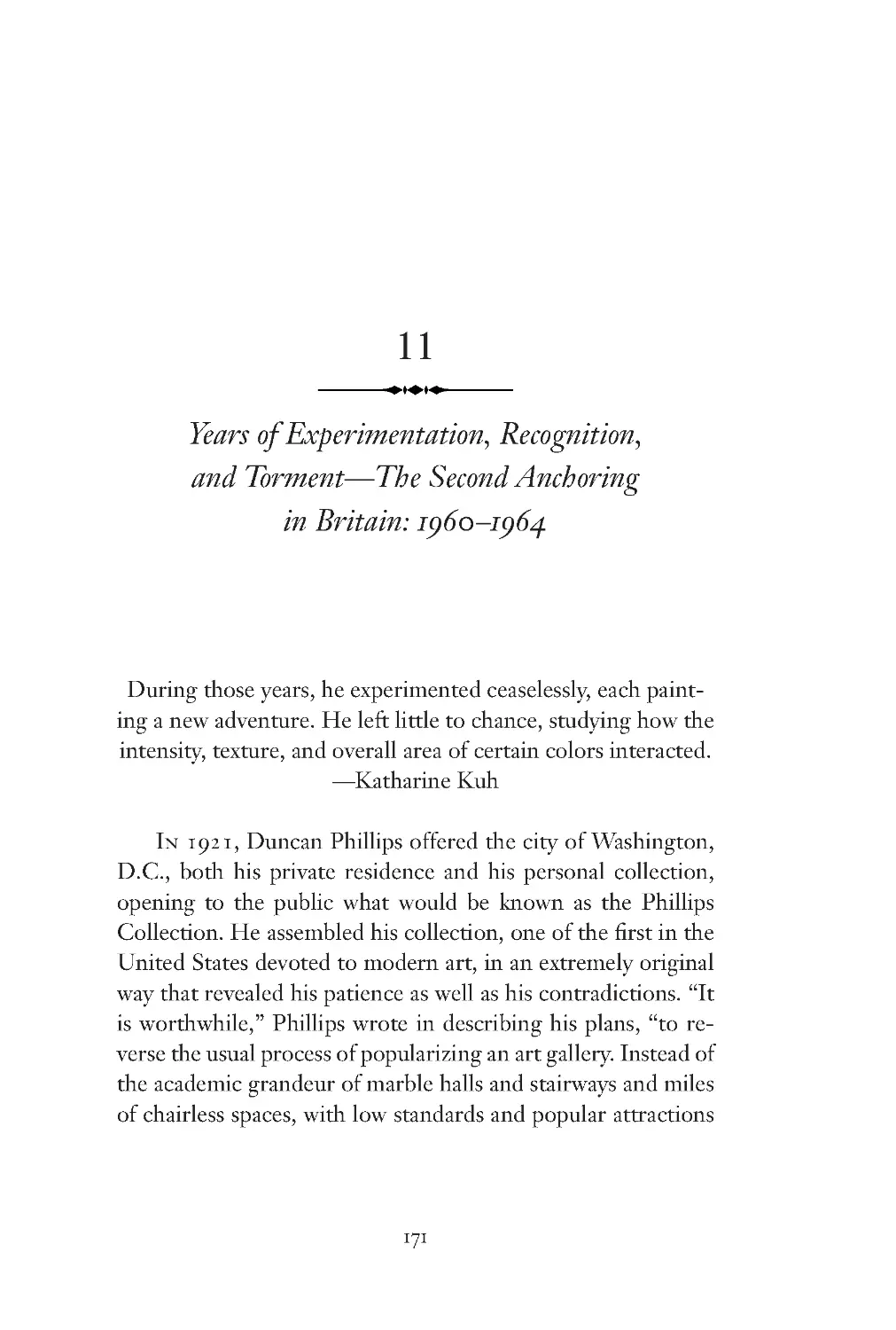 11. Years of Experimentation, Recognition, and Torment—The Second Anchoring in Britain: 1960–1964