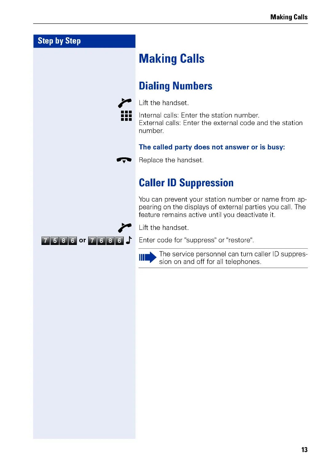 Making Calls
Caller ID Suppression