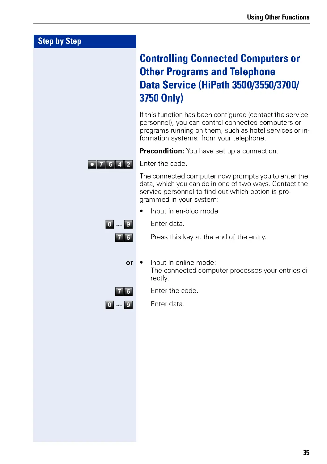 Controlling Connected Computers or Other Programs and Telephone DataService (HiPath3500/3550/37...