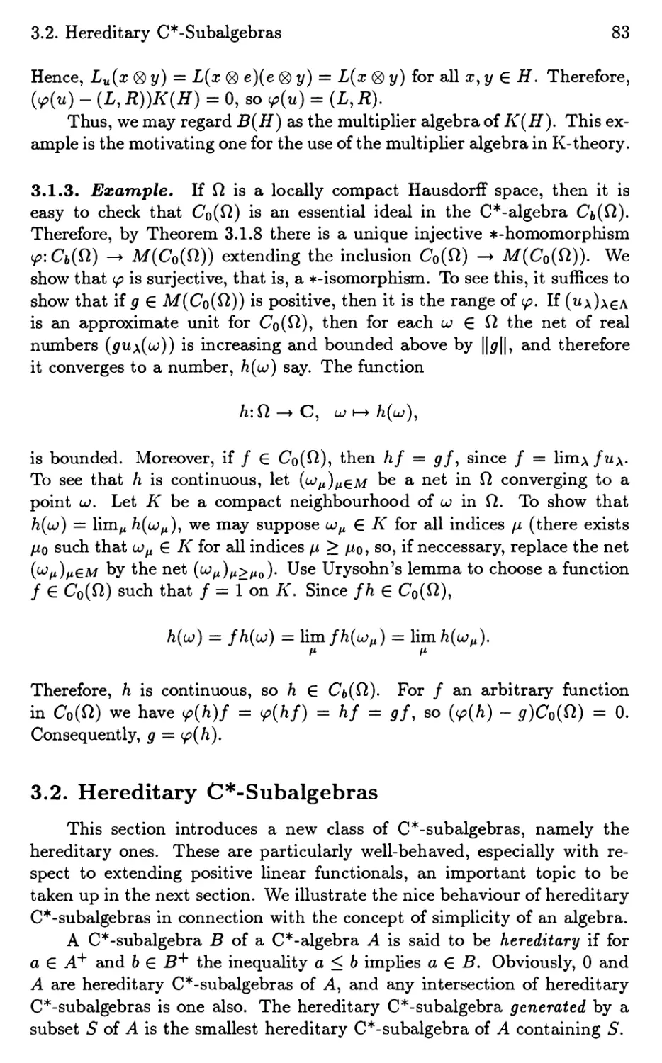 3.2. Hereditary C$^\ast$-Subalgebras