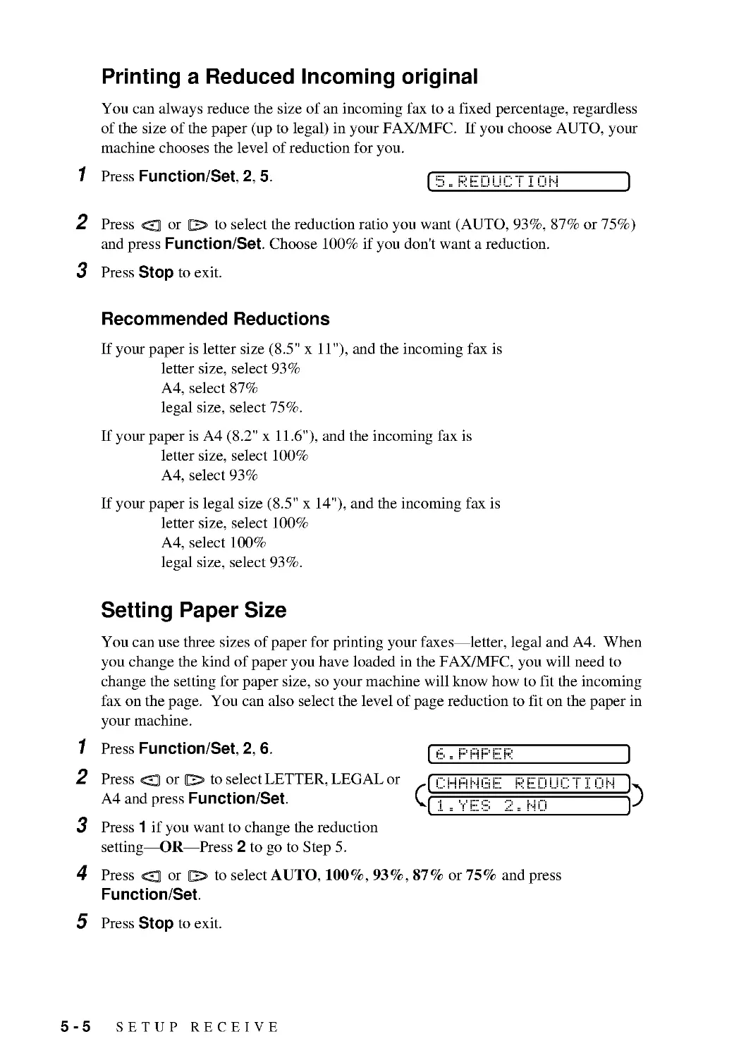 Printing a Reduced Incoming original
Setting Paper Size