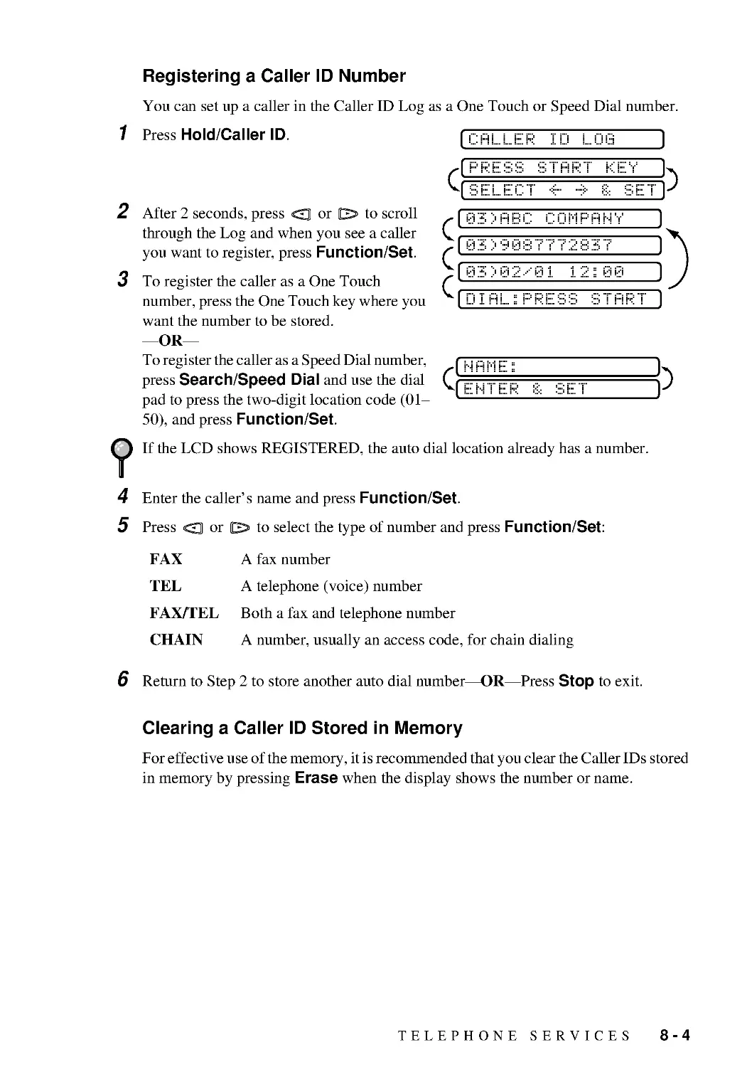 Registering a Caller ID Number
Clearing a Caller ID Stored in Memory