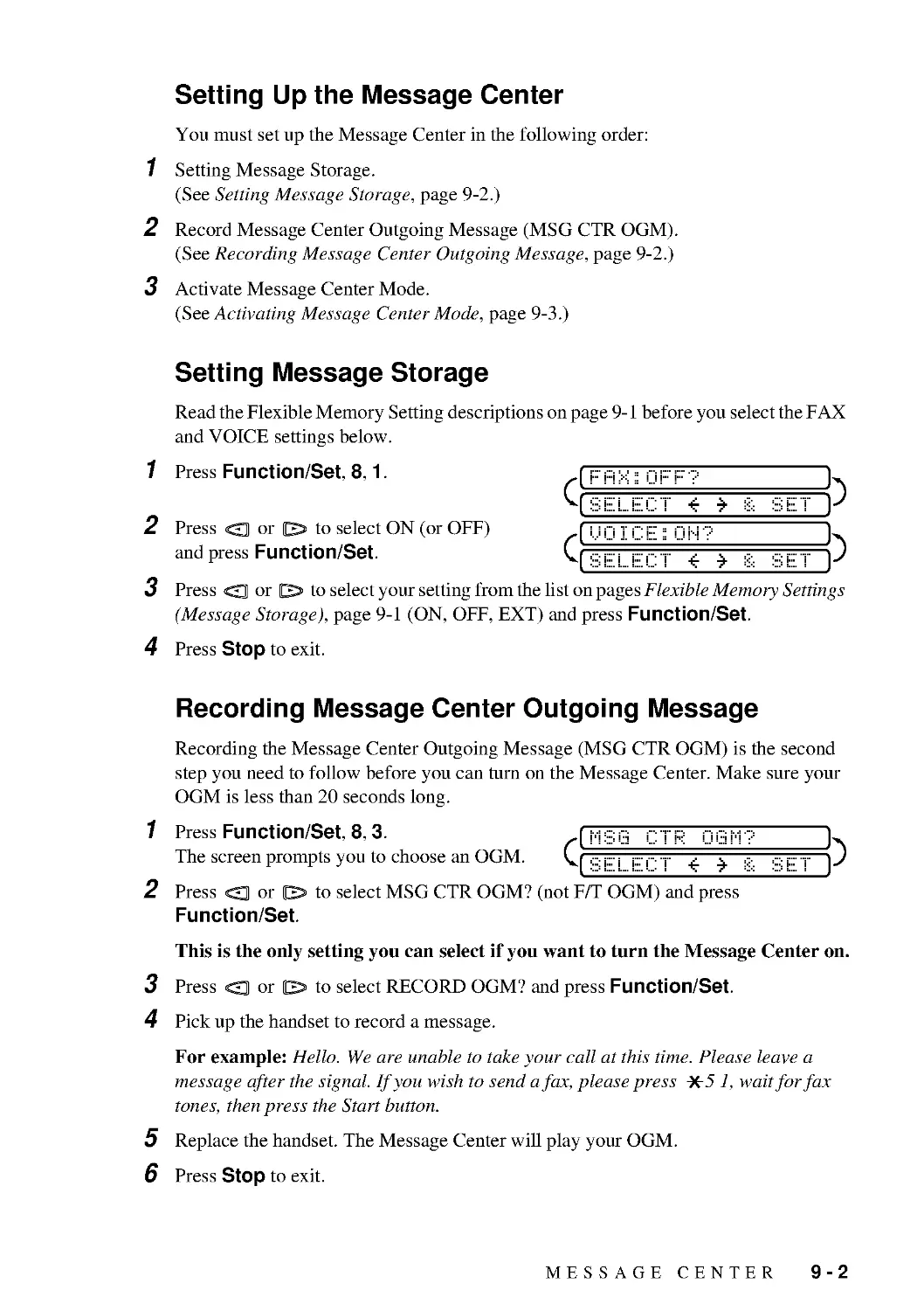 Setting Up the Message Center
Setting Message Storage
Recording Message Center Outgoing Message