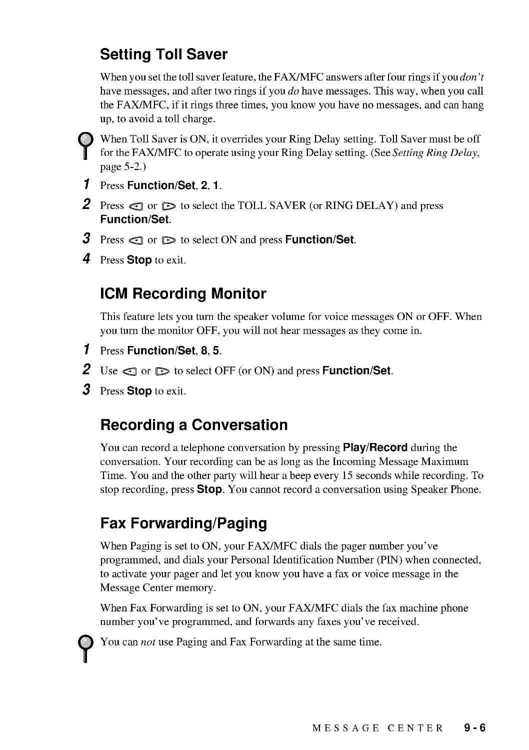 Setting Toll Saver
ICM Recording Monitor
Recording a Conversation
Fax Forwarding/Paging