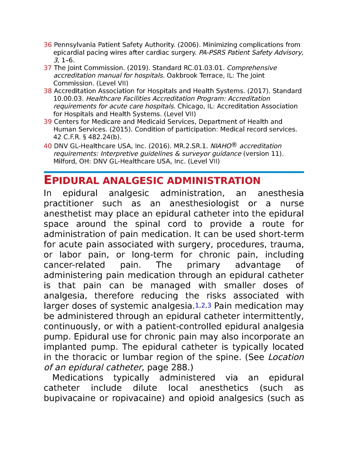 Epidural analgesic administration