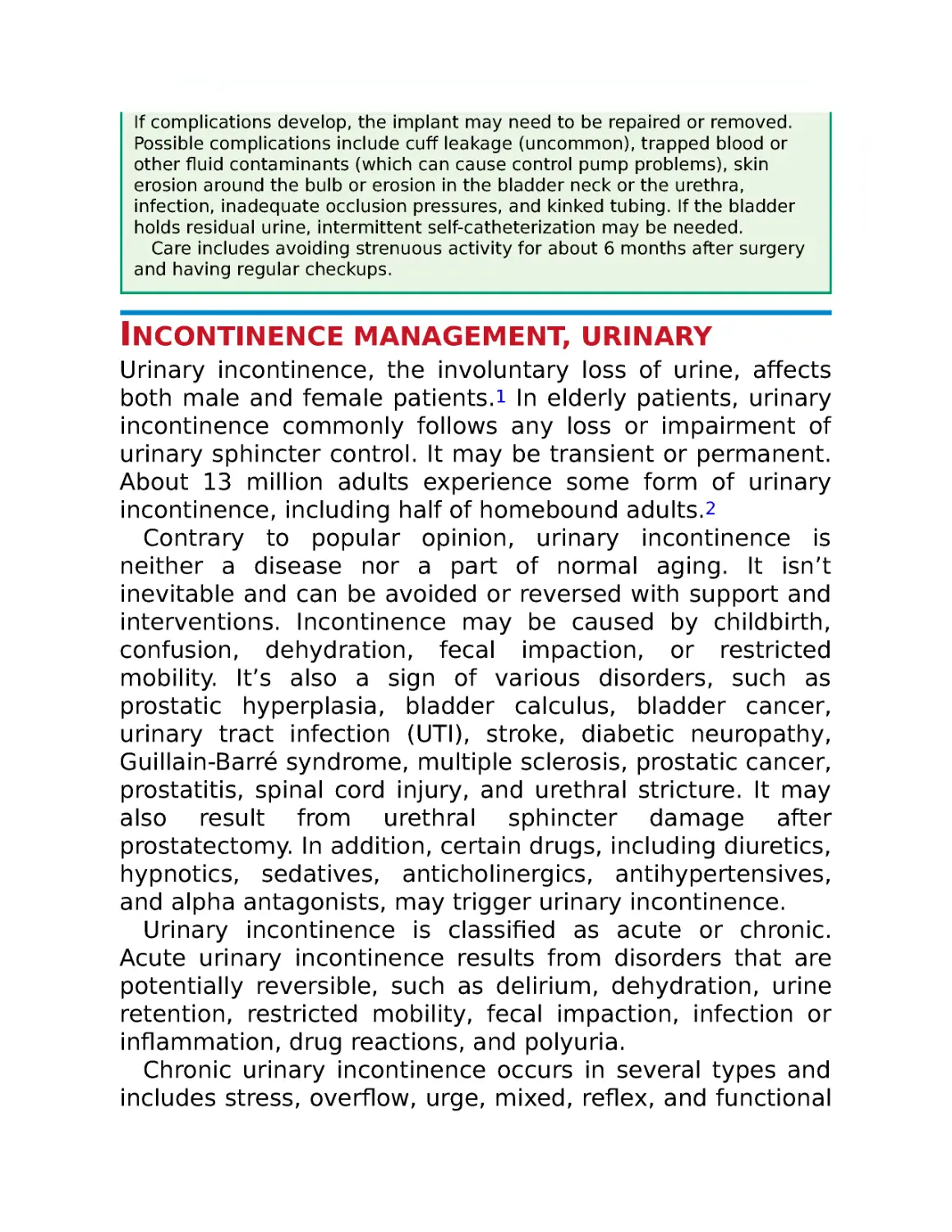 Incontinence management, urinary