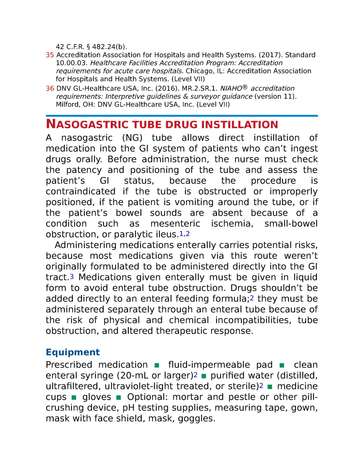 Nasogastric tube drug instillation