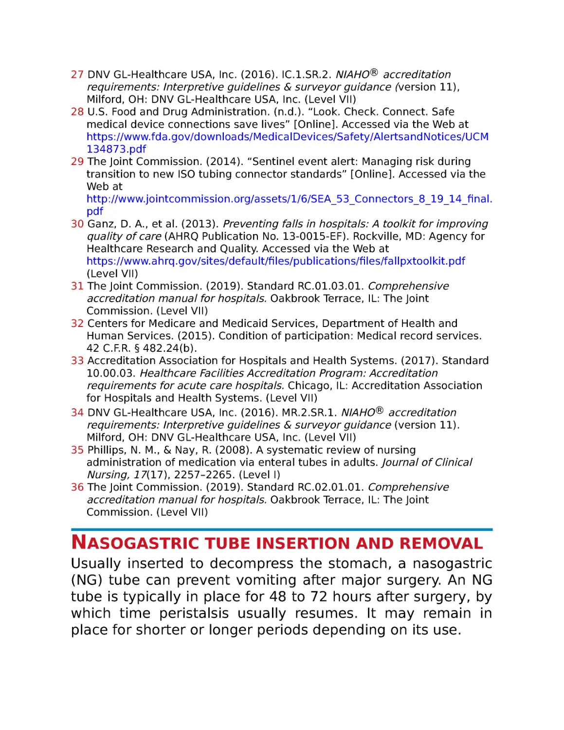Nasogastric tube insertion and removal