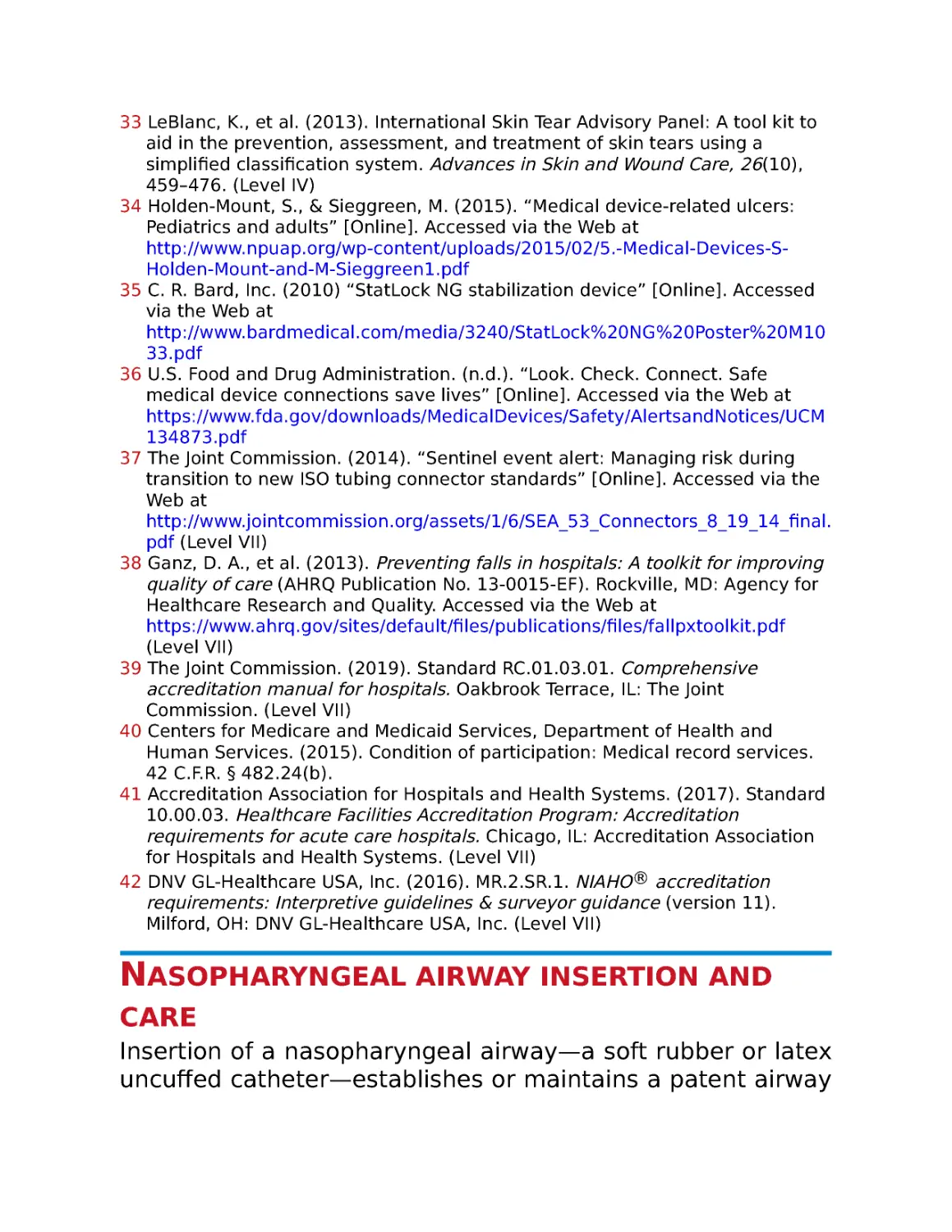 Nasopharyngeal airway insertion and care