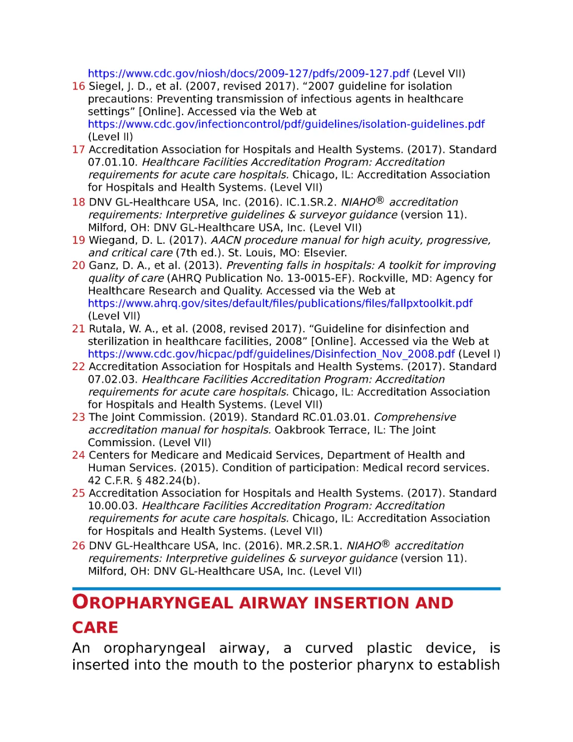 Oropharyngeal airway insertion and care