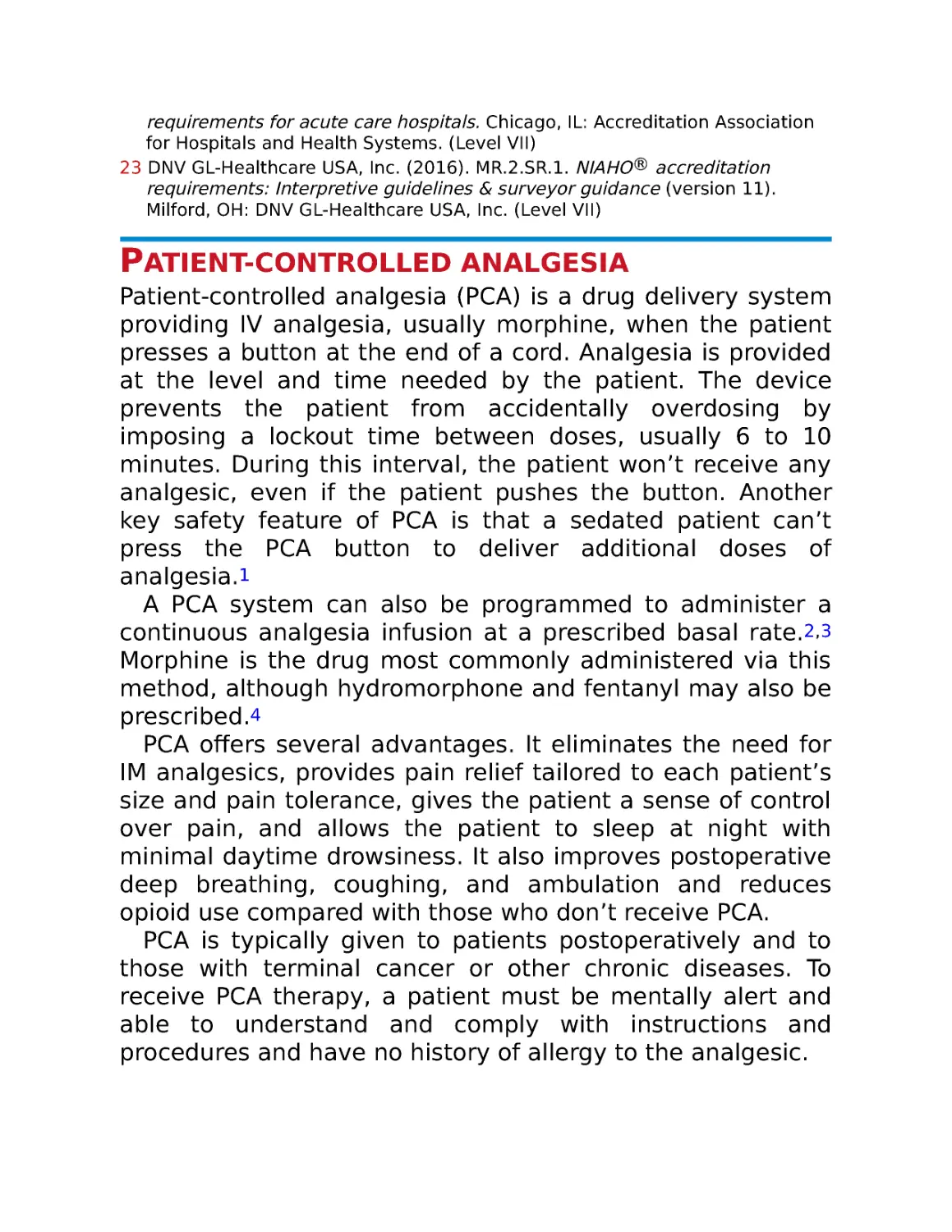 Patient-controlled analgesia