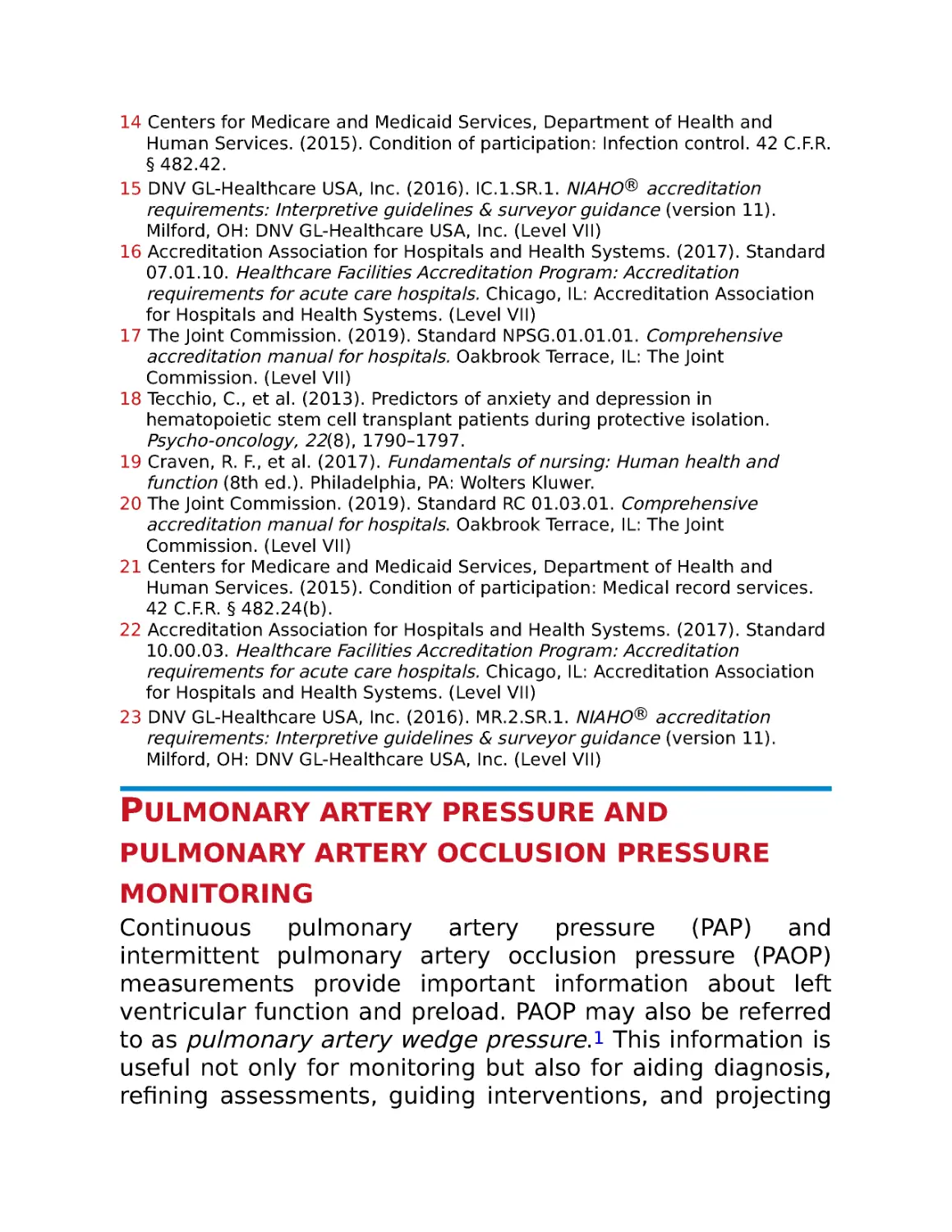 Pulmonary artery pressure and pulmonary artery occlusion pressure monitoring