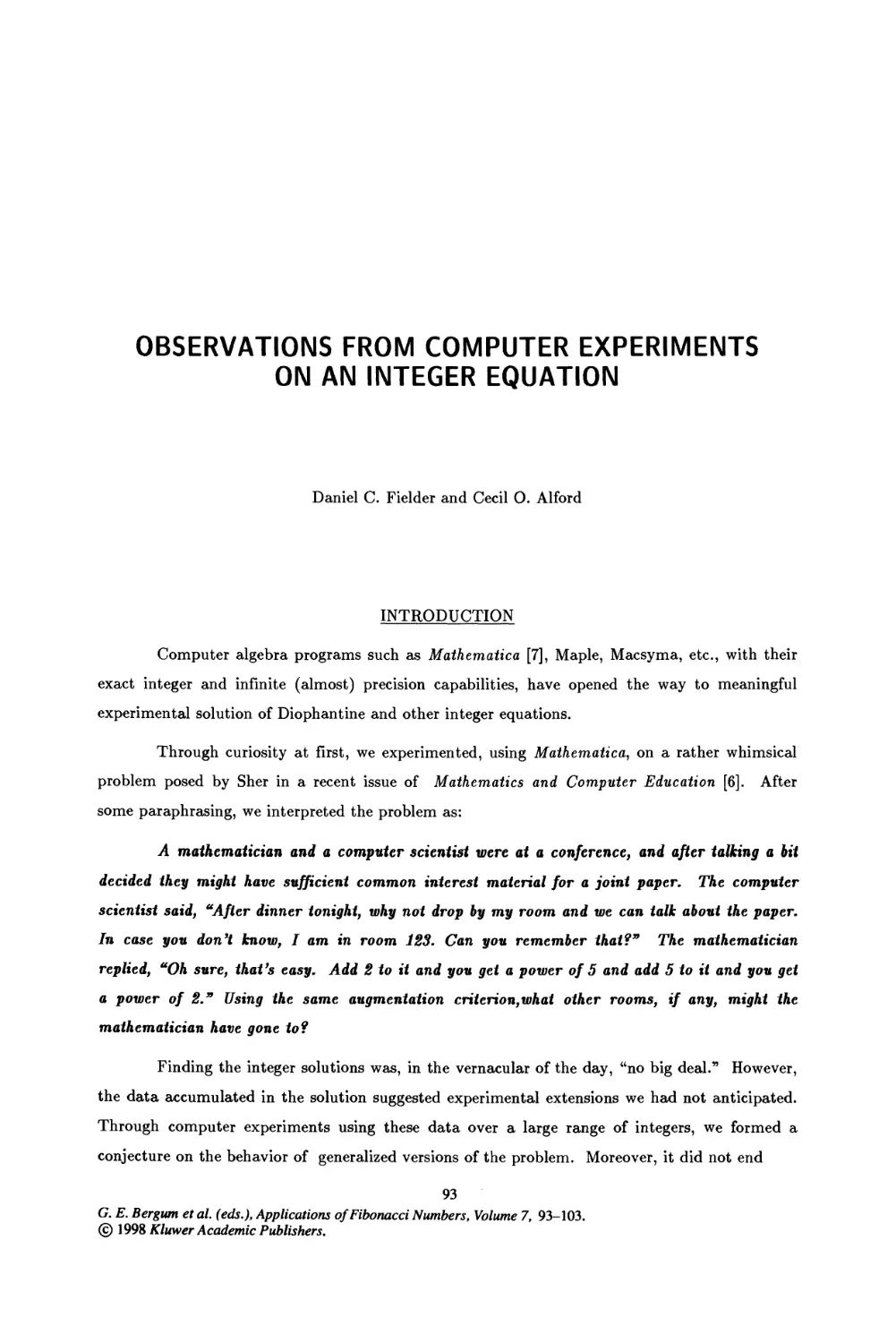 13. Observations from Computer Experiments on An Integer Equation