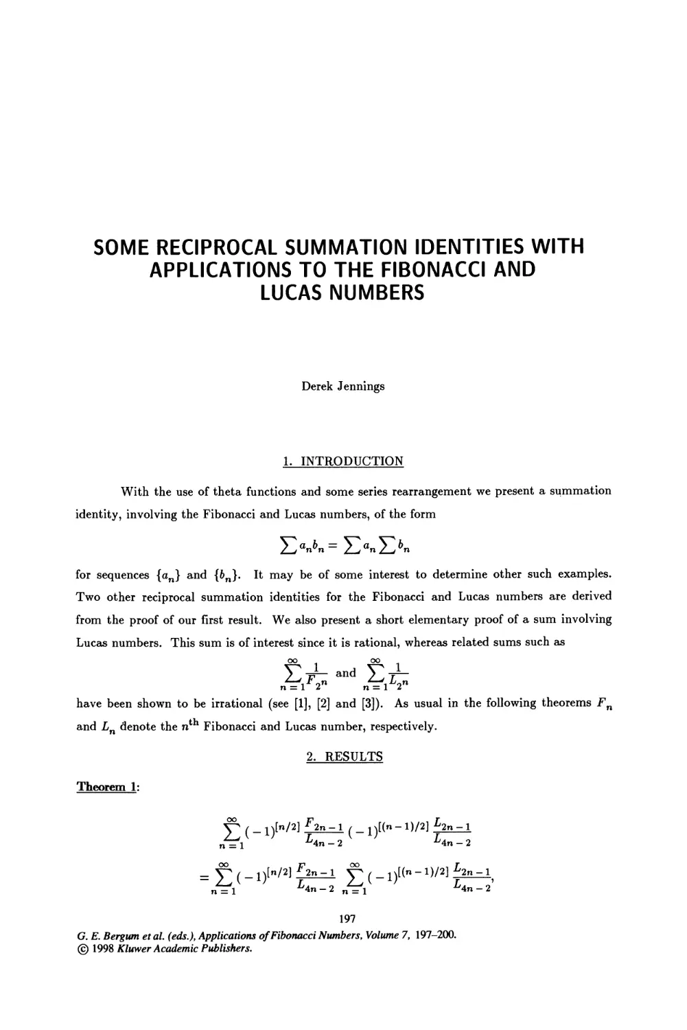 23. Some Reciprocal Summation Identities with Applications to the Fibonacci and Lucas Numbers