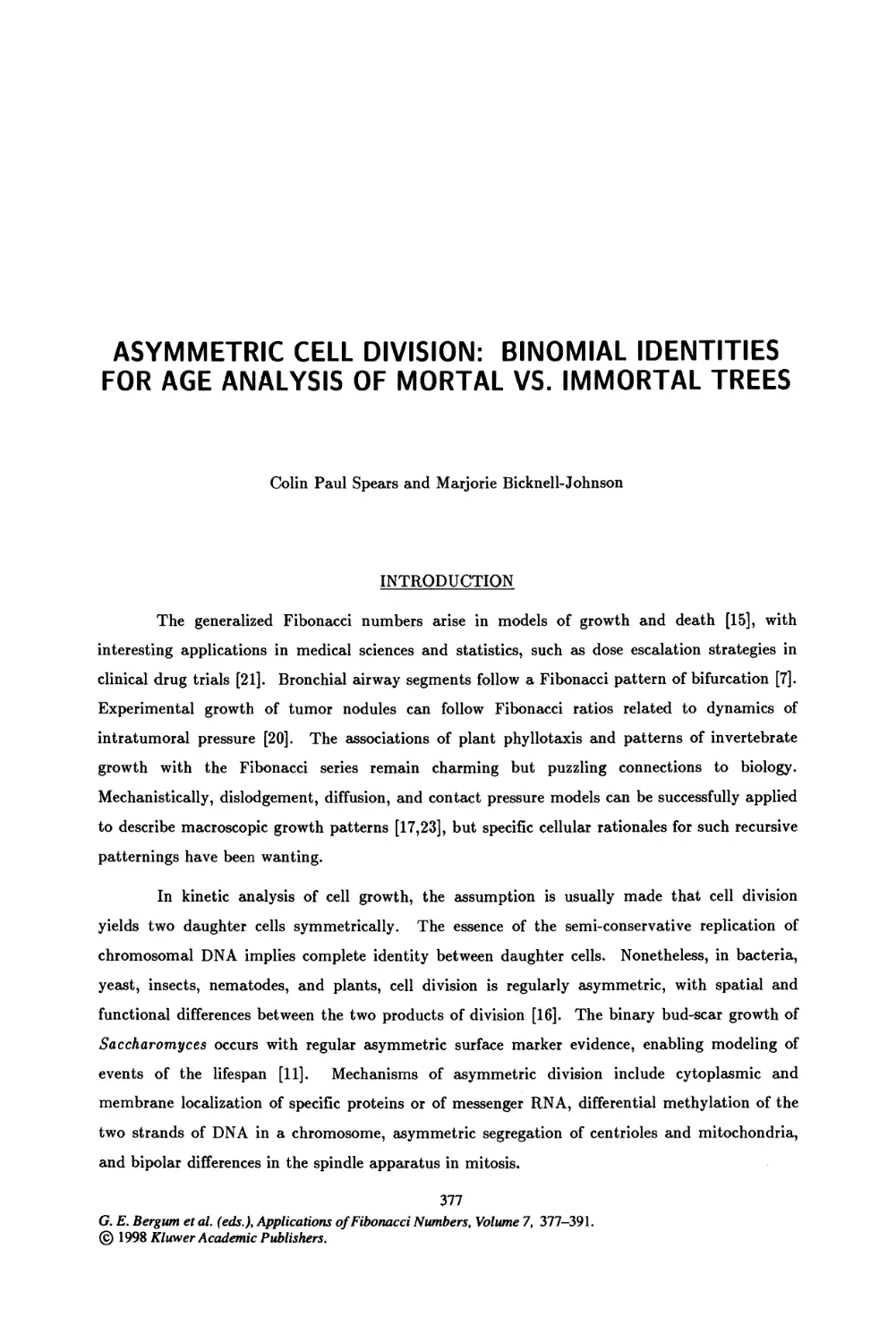 42. Asymmetric Cell Division: Binomial Identities for Age Analysis of Mortal vs. Immortal Trees