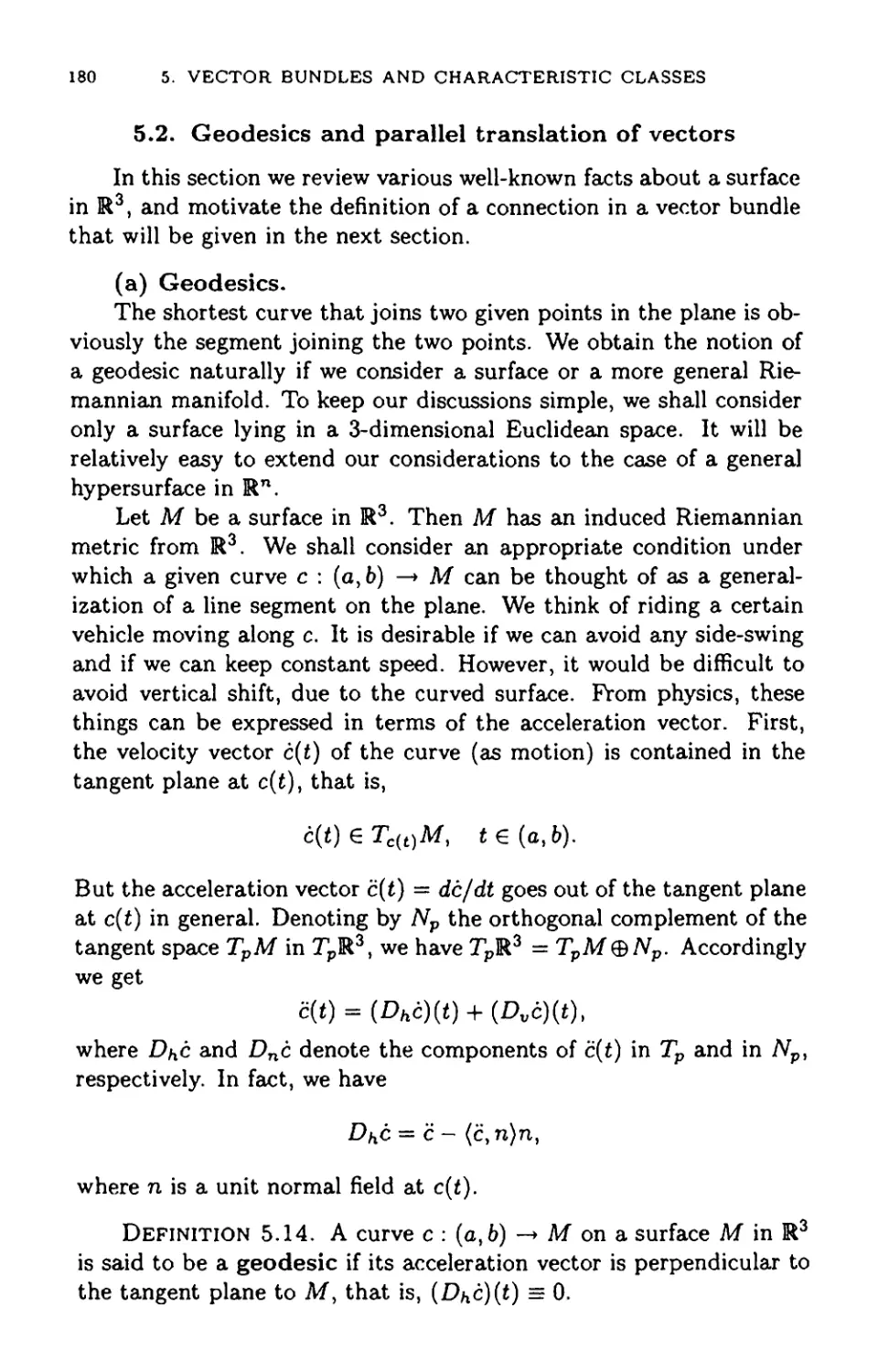 5.2 Geodesics and parallel translation of vectors