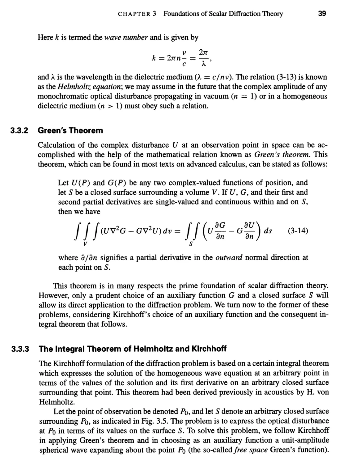 3.3.2 Green’s Theorem 39
3.3.3 The Integral Theorem of Helmholtz and Kirchhoff 39