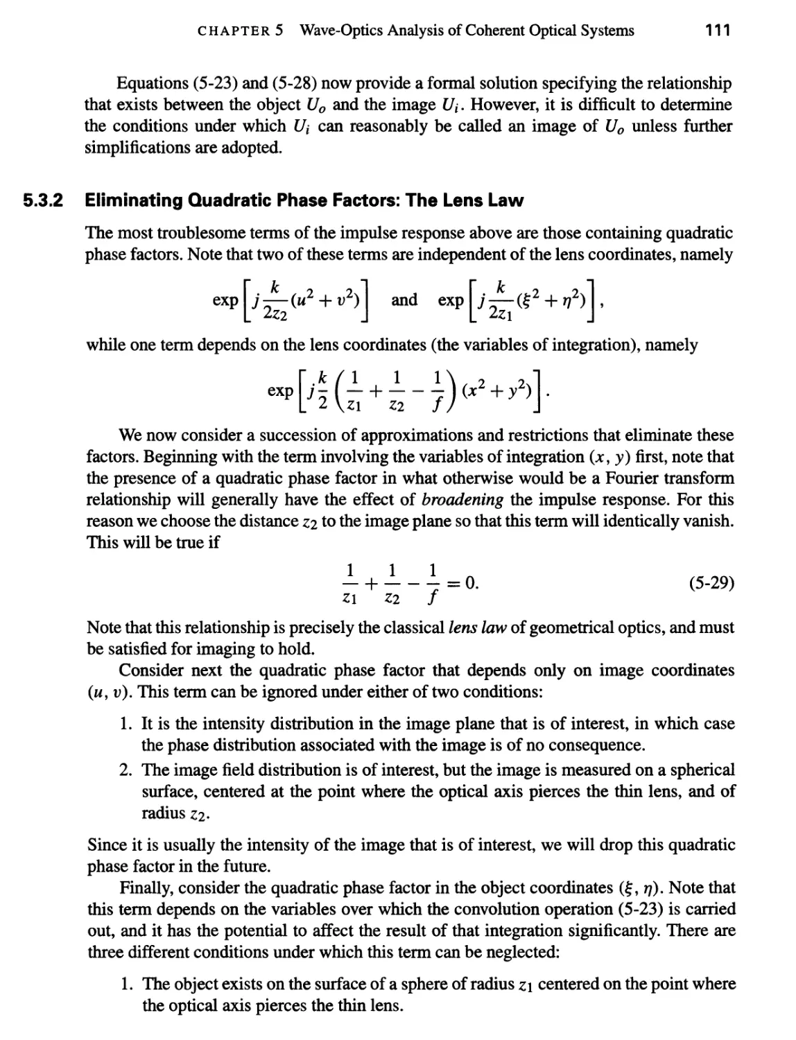 5.3.2 Eliminating Quadratic Phase Factors: The Lens Law 111