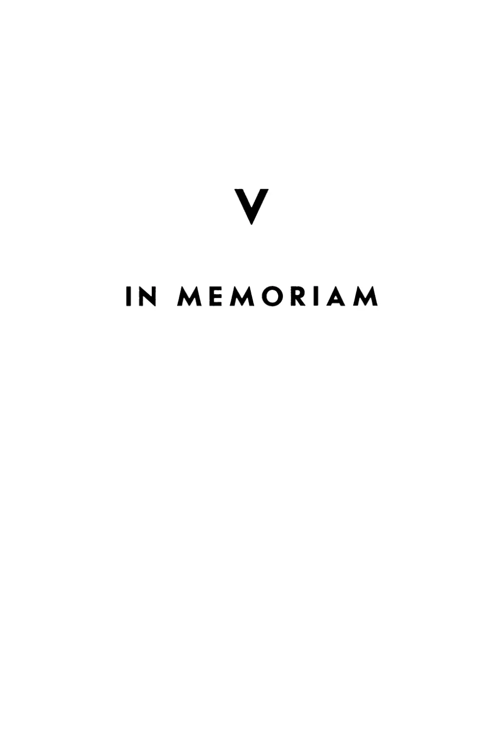 V. In memoriam