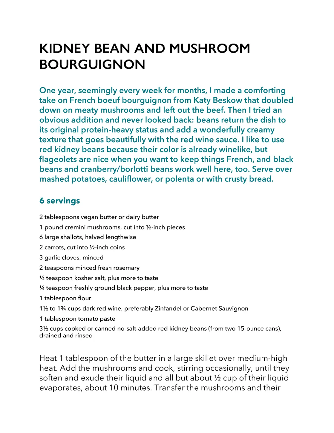 ﻿Kidney Bean and Mushroom Bourguigno