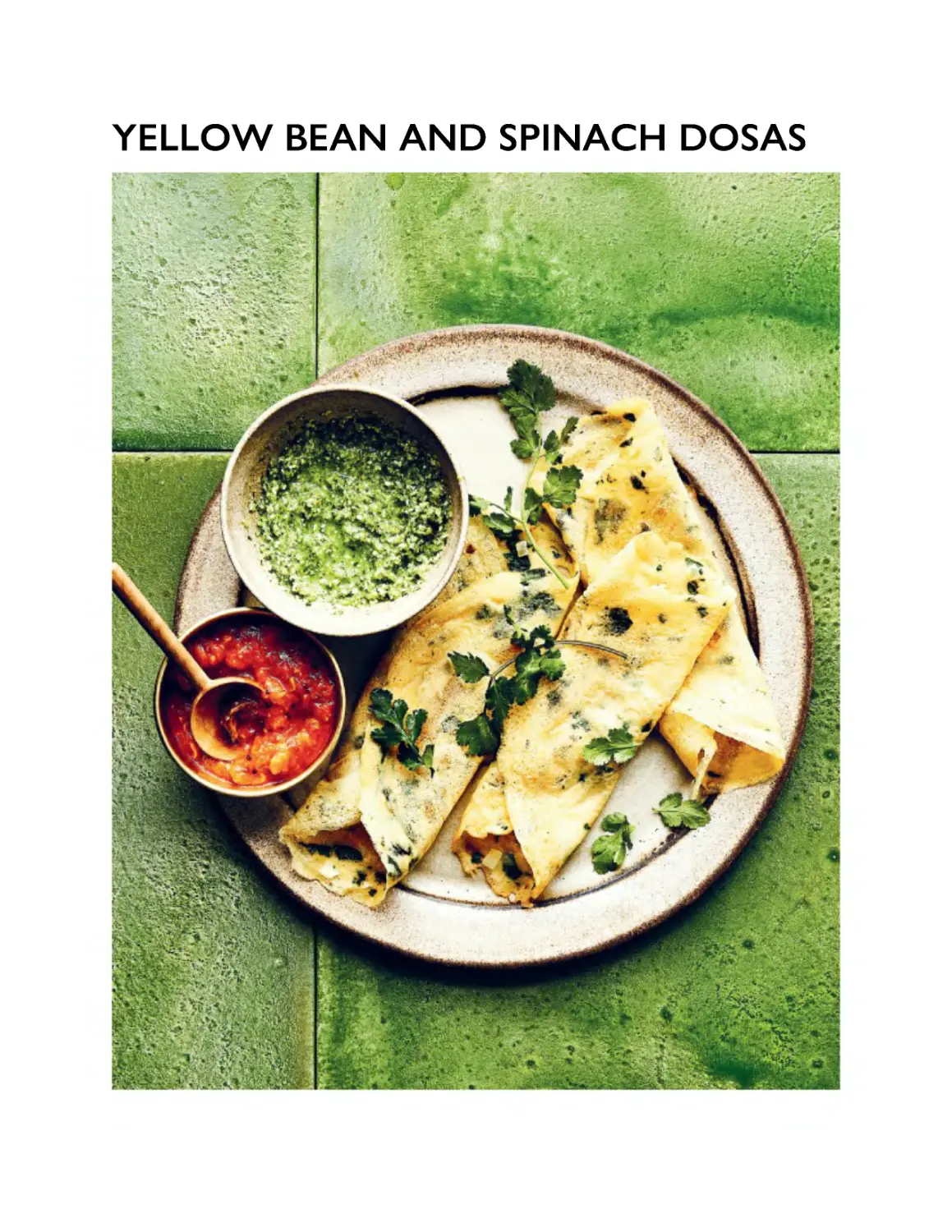 ﻿Yellow Bean and Spinach Dosa