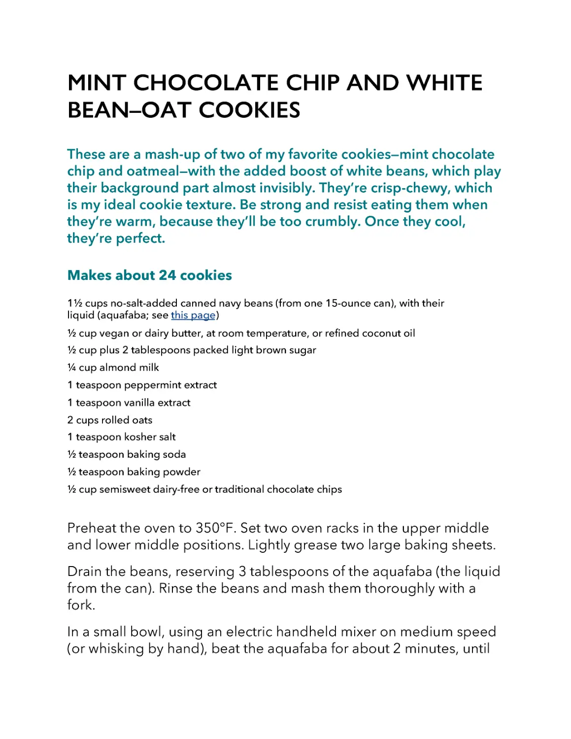 ﻿Mint Chocolate Chip and White Bean–Oat Cookie