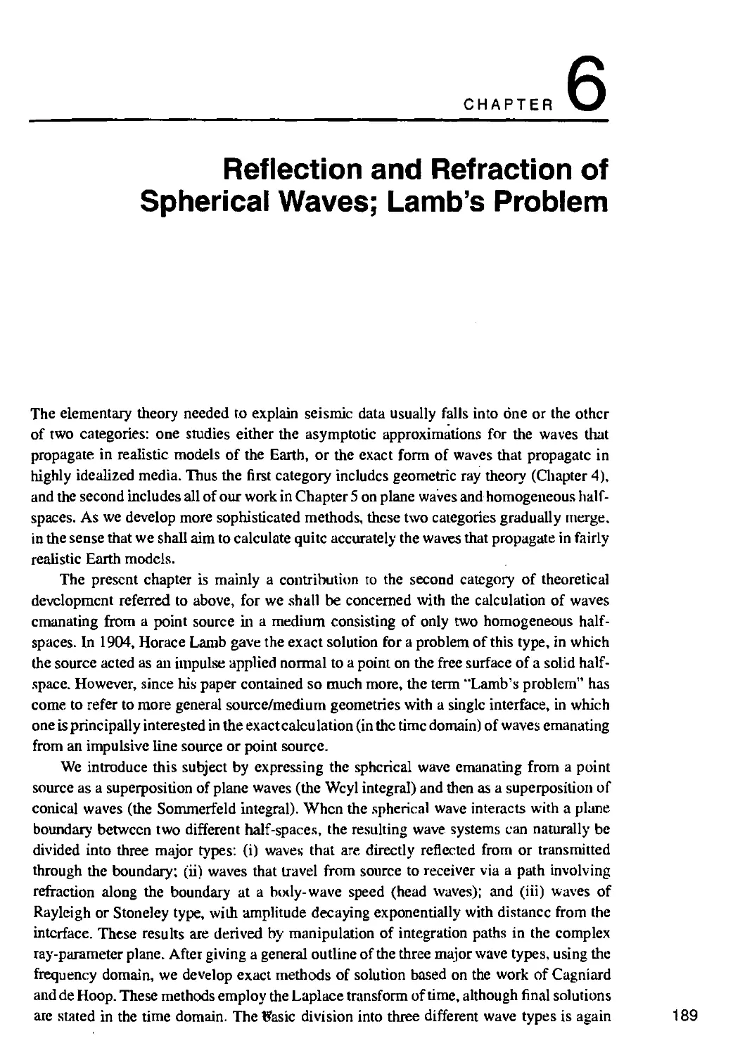 6. REFLECTION AND REFRACTION OF SPHERICAL WAVES; LAMB'S PROBLEM
