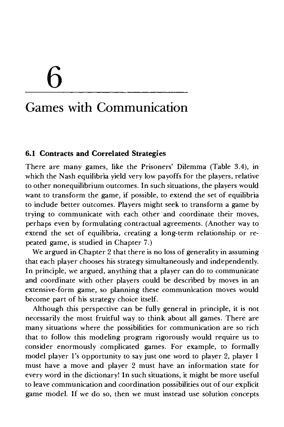 6 Games with Communication