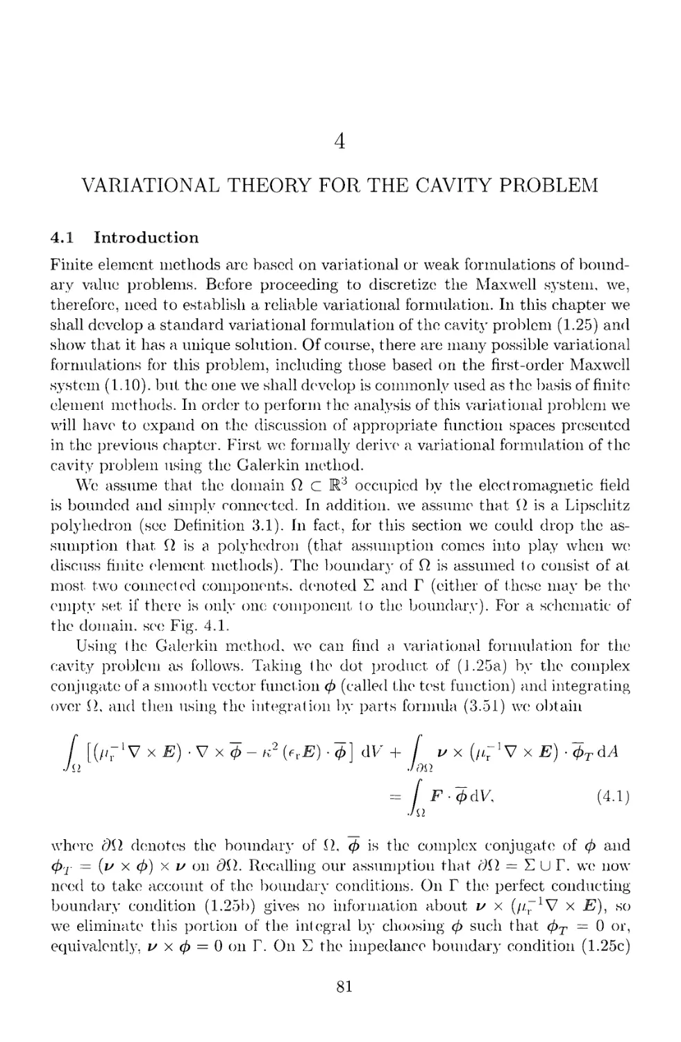 4 Variational theory for the cavity problem