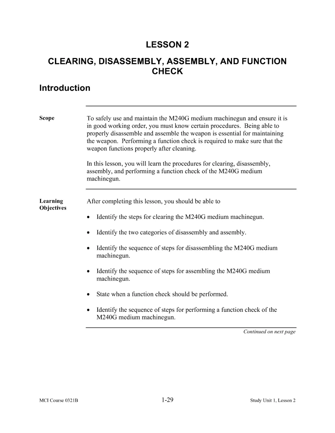 Lesson 2:  Clearing, Disassembly, Assembly, and Function Check