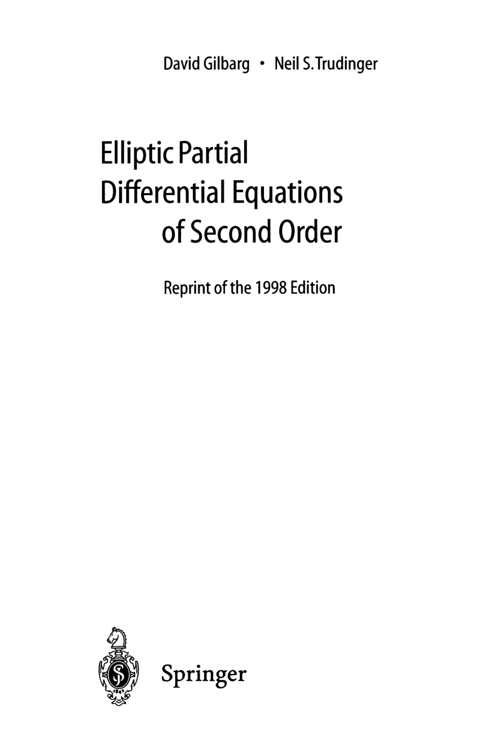 Title: Elliptic Partial Differential Equations of Second Order