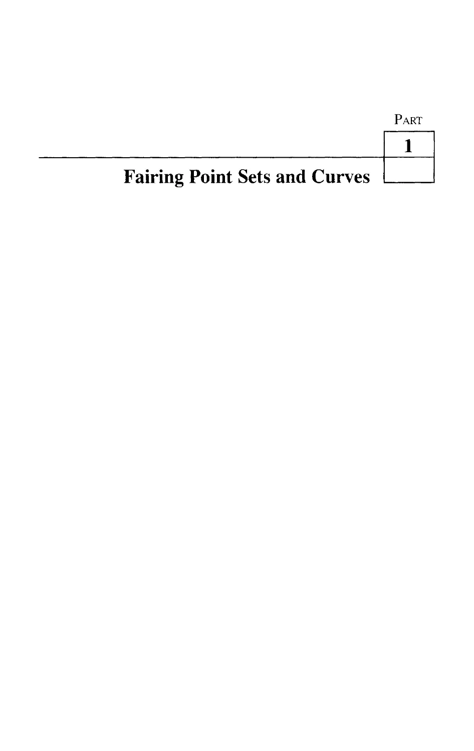 PART 1 Fairing Point Sets and Curves