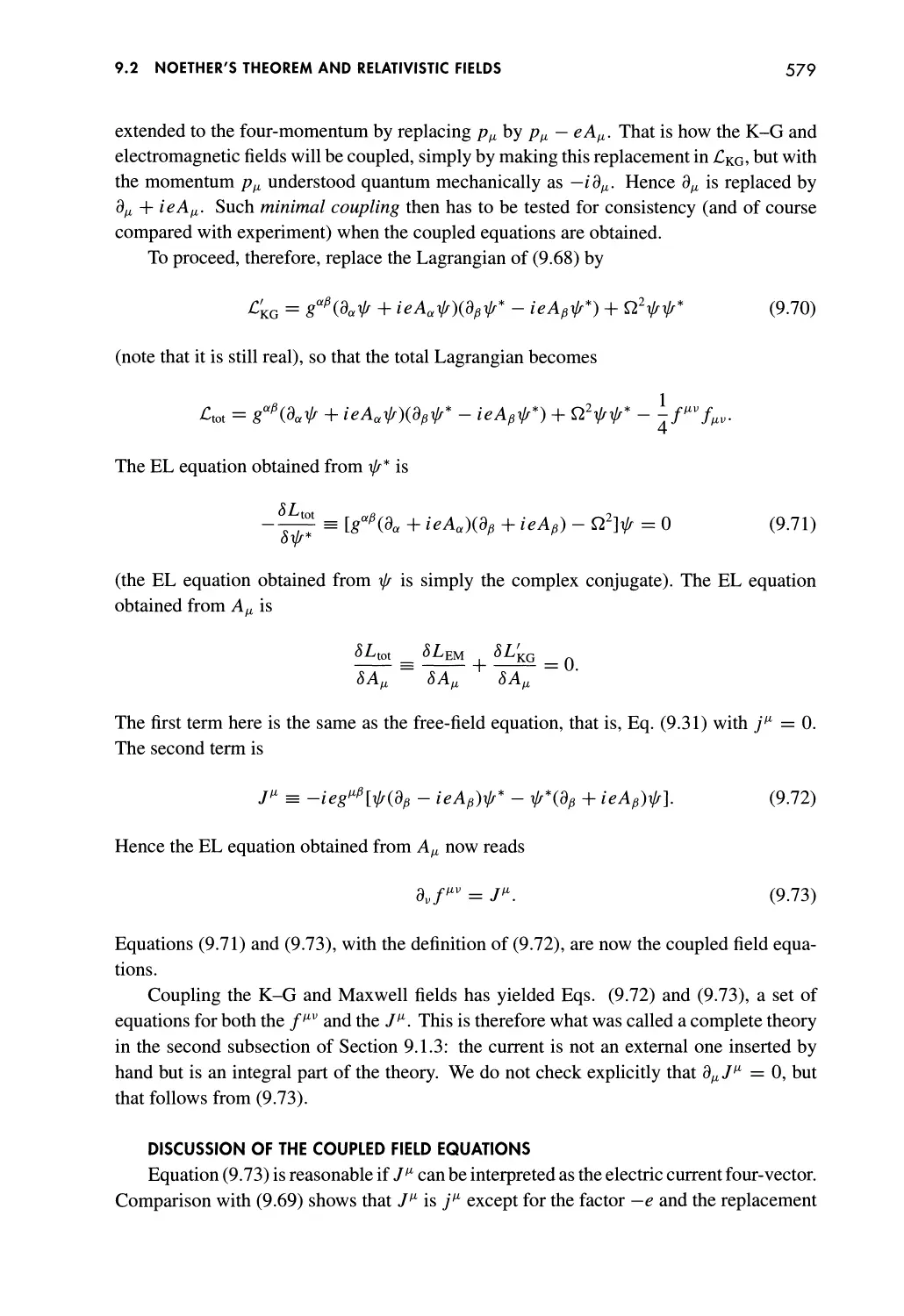 Discussion of the Coupled Field Equations