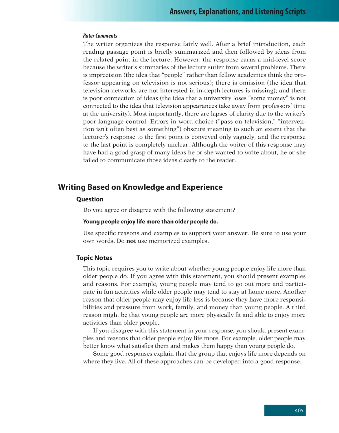 Rater Comments
Writing Based on Knowledge and Experience
Topic Notes