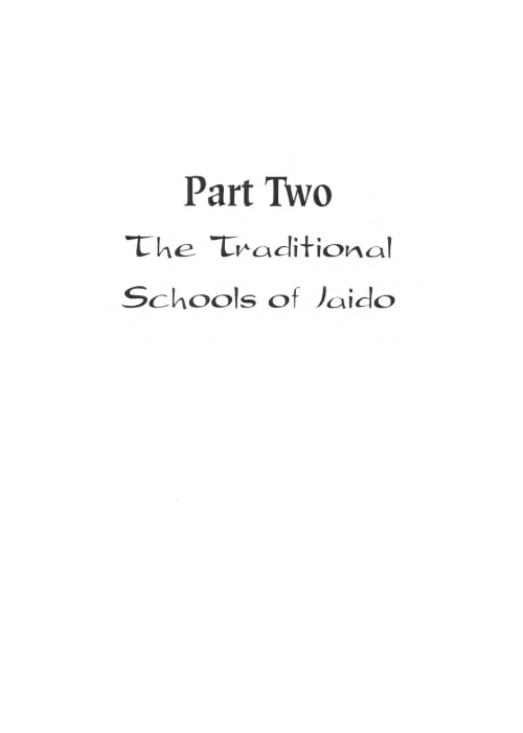 025 - Part 2 The Traditional Schools Of Iaido