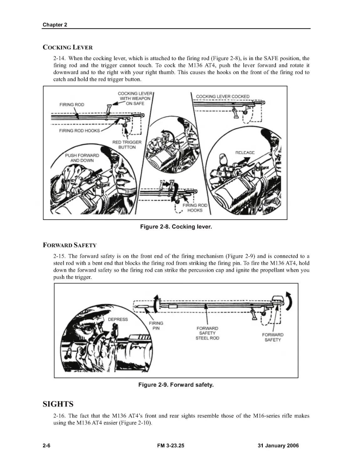 Figure 2-8. Cocking lever.
Figure 2-9. Forward safety.
SIGHTS