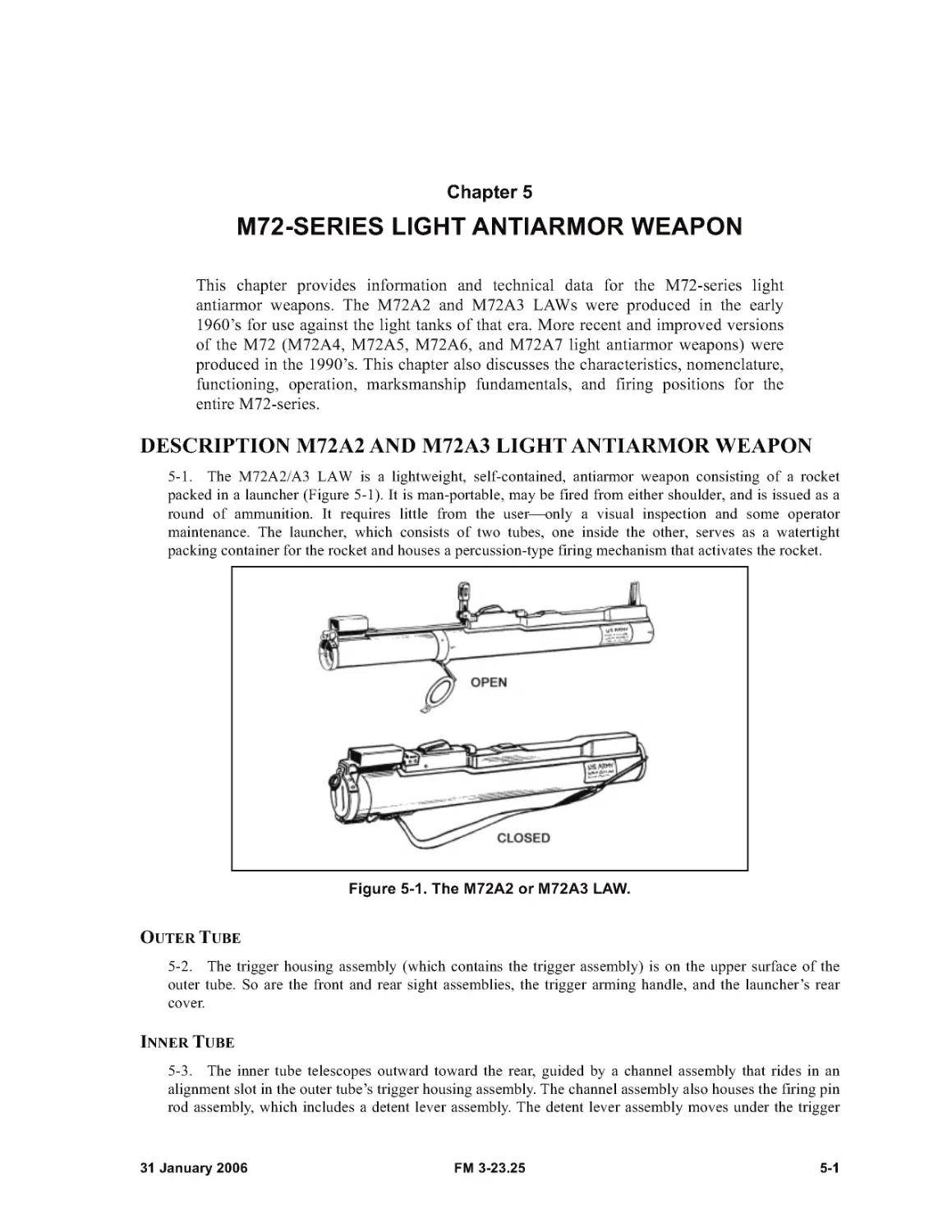 Figure 5-1. The M72A2 or M72A3 LAW.
Chapter 5 - M72-SERIES LIGHT ANTIARMOR WEAPON