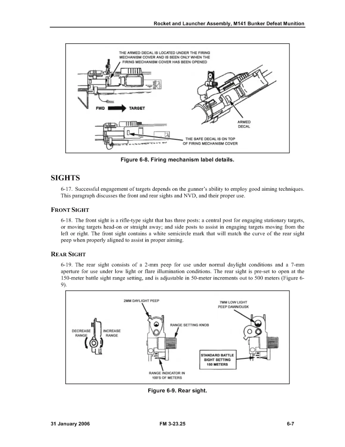 Figure 6-8. Firing mechanism label details.
Figure 6-9. Rear sight.
SIGHTS