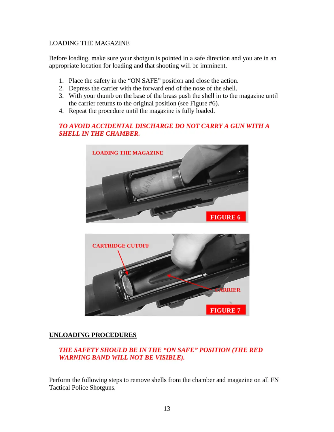 CARRIER
CARTRIDGE CUTOFF
FIGURE 7
FIGURE 6