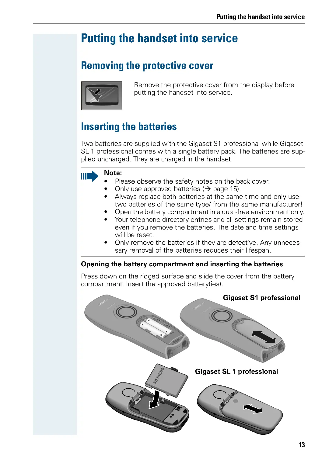 Putting the handset into service
Inserting the batteries