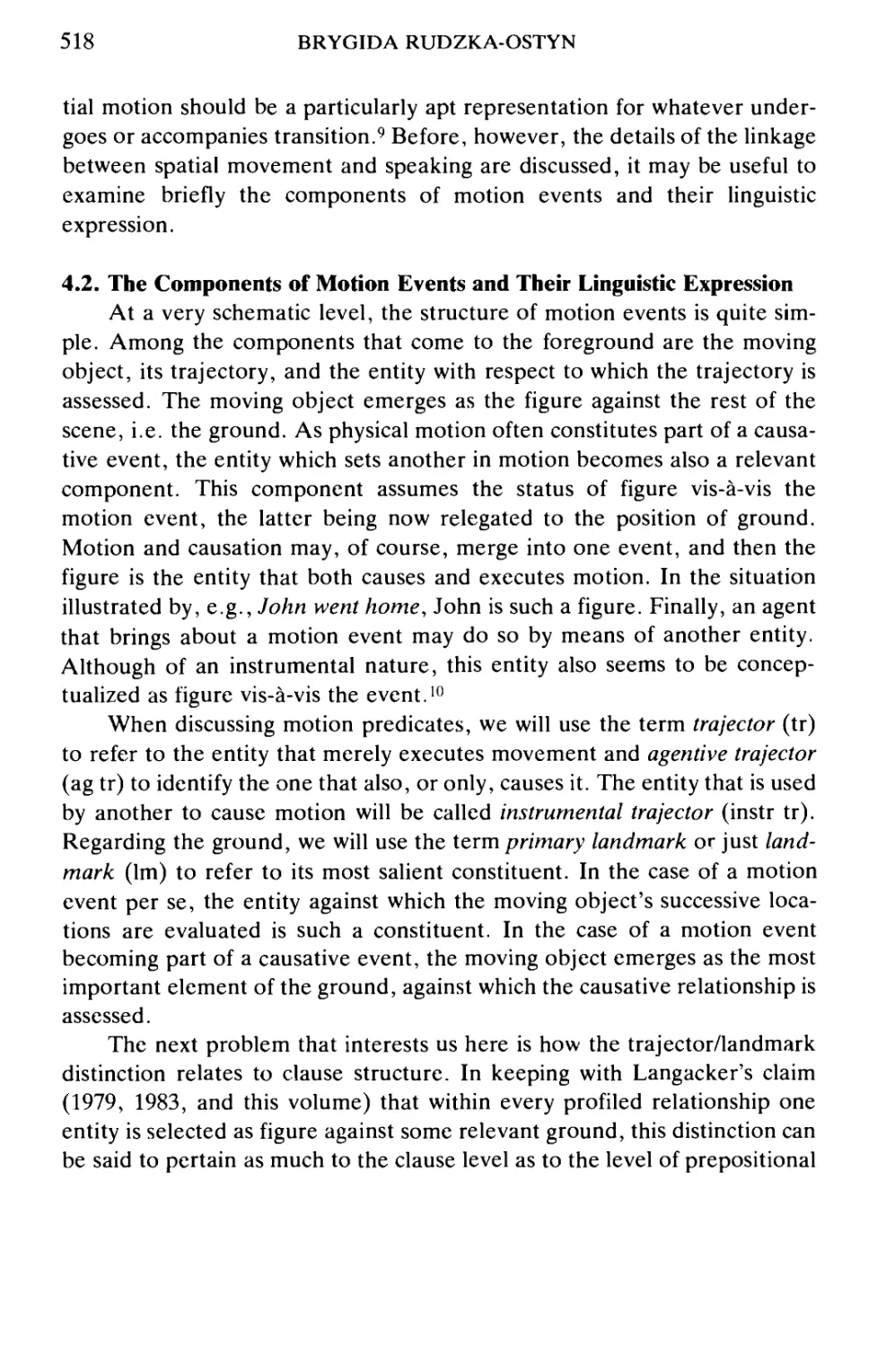 4.2. The Components of Motion Events and Their Linguistic Expression