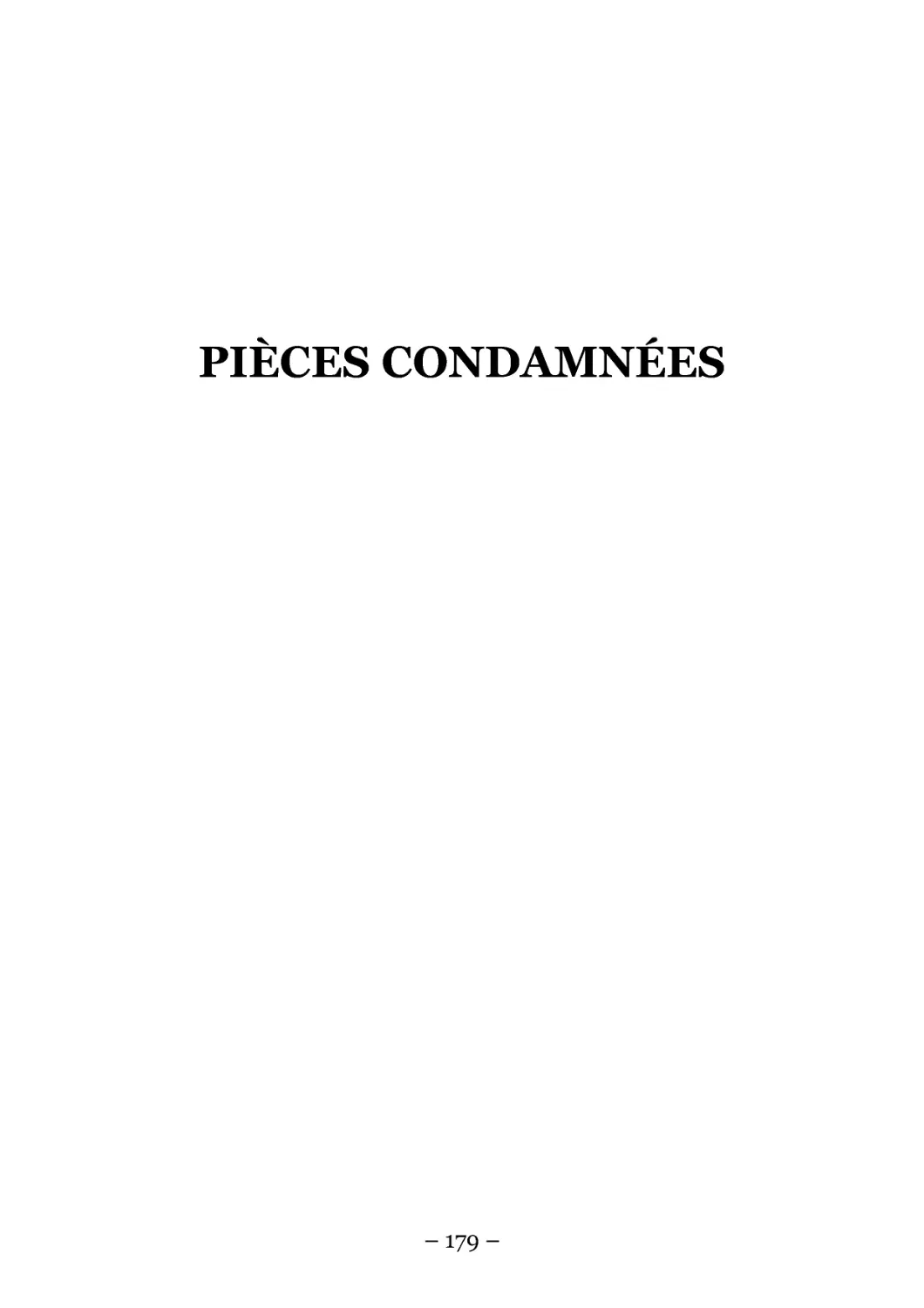 PIÈCES CONDAMNÉES